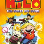 Hilo Book 3: The Great Big Boom