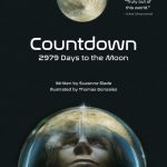 Countdown: 2979 Days to the Moon (hardcover)