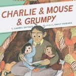 Charlie & Mouse & Grumpy: Book 2 (hardcover)