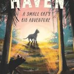 Haven: A Small Cat's Big Adventure