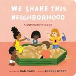 We Share This Neighborhood: A Community Book