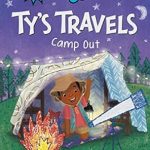 Ty's Travels: Camp-Out