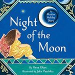 Night of the Moon: A Muslim Holiday Story (paperback) (PK to 2nd)