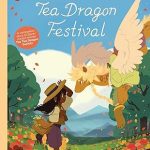 The Tea Dragon Festival (Book 2)