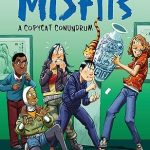 A Copycat Conundrum: The Misfits #2 (middle grades)