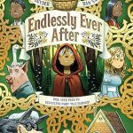 Endlessly Ever After (lower school)